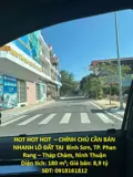 Hot Hot Hot – Chính Chủ Cần Bán Nhanh Lô Đất Tại Bình Sơn, Tp. Phan Rang – Tháp Chàm, Ninh Thuận - Ảnh 1
