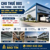 Cho Thuê Bđs Hải Phòng – Kho Xưởng - Bãi - Shop - Mặt Bằng Kinh Doanh