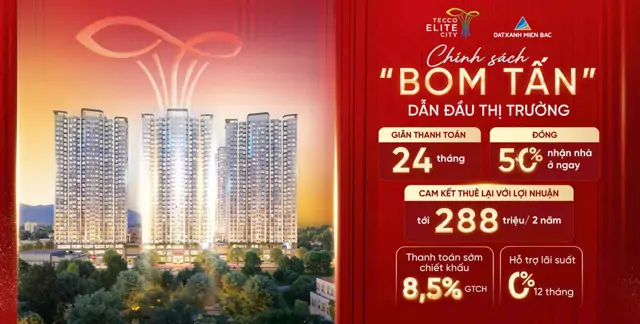 Tecco Elite City Tung Chính Sách “Bom Tấn” Dẫn Đầu Thị Trường