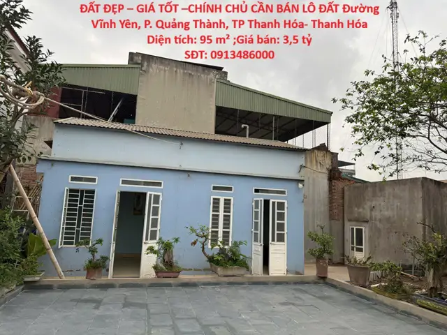 Đất Đẹp – Giá Tốt –Chính Chủ Cần Bán Lô Đất Đường Vĩnh Yên, P. Quảng Thành, Tp Thanh Hóa- Thanh Hóa