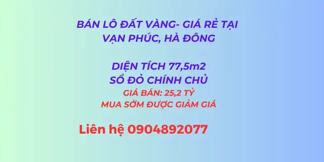 Bán Lô Đất Vàng Vạn Phúc Hà Đông – 77,5M², Mặt Tiền 5M, Giảm Giá Cho Khách Chốt Nhanh