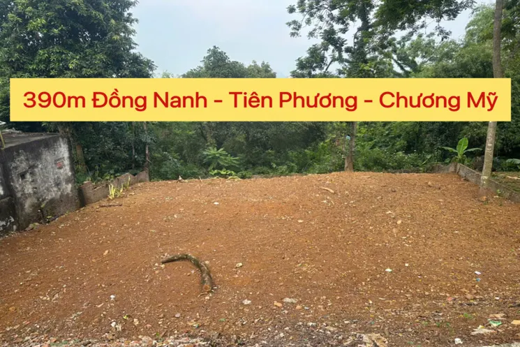 Chính Chủ Cần Bán Lô Đất 390M Đất Nghỉ Dưỡng Tại Tiên Phương-Chương Mỹ-Hà Nội
