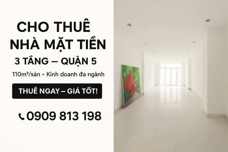 Mặt Tiền Kinh Doanh Quận 5 - Vị Trí Đắc Địa, Dòng Tiền Ổn Định