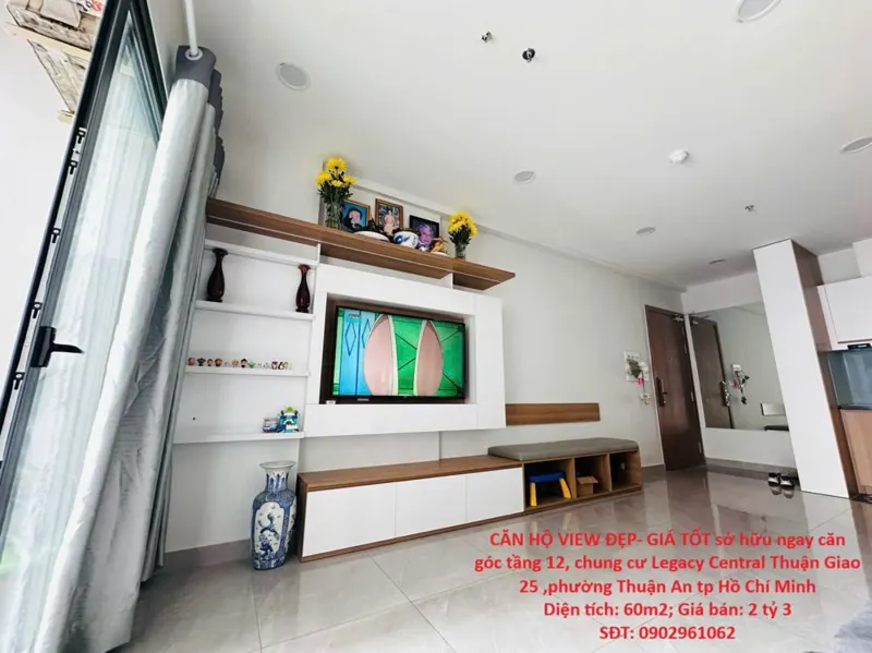 Căn Hộ View Đẹp- Giá Tốt Sở Hữu Ngay Căn Chung Cư Legacy Central Thuận Giao 25 ,P Thuận An, Tphcm