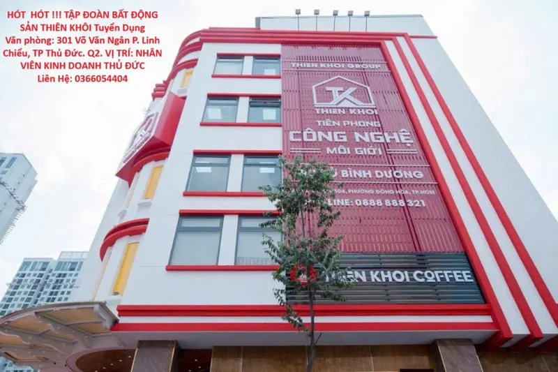 Hót Hót !!! Tuyển Nhân Viên Kinh Doanh Thủ Đức Tập Đoàn Bất Động Sản Thiên Khôi
