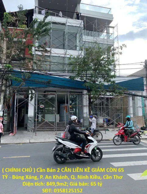 ( Chính Chủ ) Cần Bán 2 Căn Liền Kề Giảm Còn 65 Tỷ - Búng Xáng, P. An Khánh, Q. Ninh Kiều, Cần Thơ