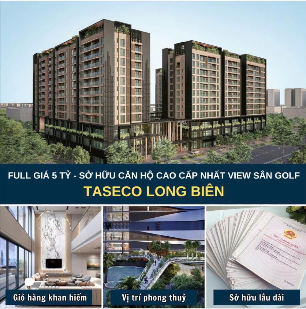 Căn Hộ Taseco Long Biên: Giá F0, View Golf, Đầu Tư Sinh Lời