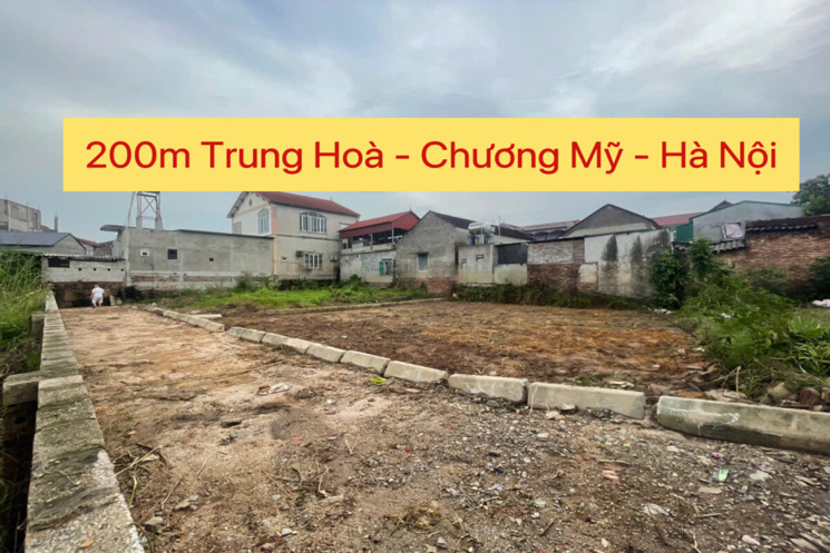 CHÍNH CHỦ CẦN BÁN LÔ ĐẤT 200M TẠI TRUNG HÒA-CHƯƠNG MỸ-HÀ NỘI