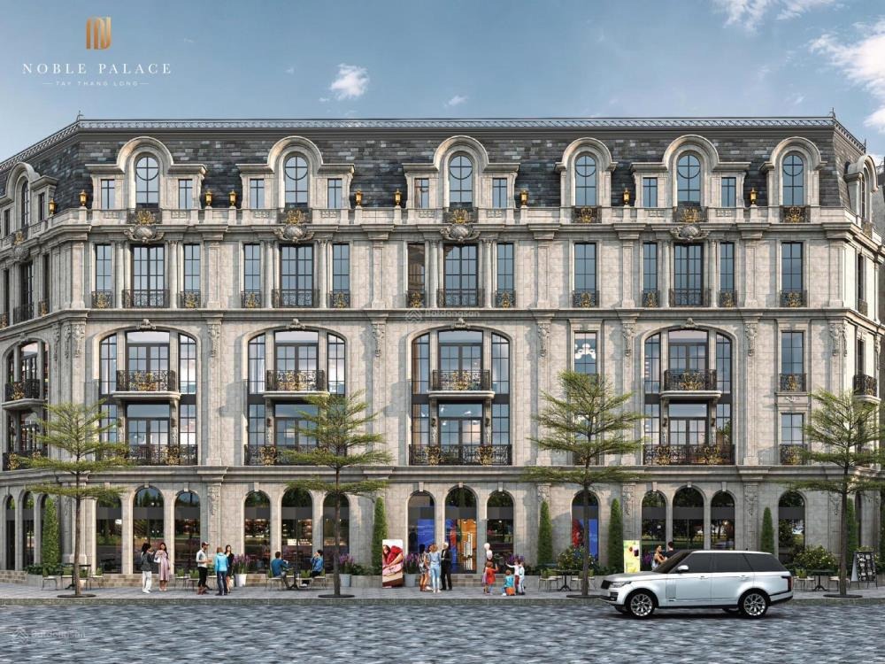 Noble Palace: Biệt thự Paris giá nhà ngõ - Vị trí Vàng Tây Bắc Hà Nội