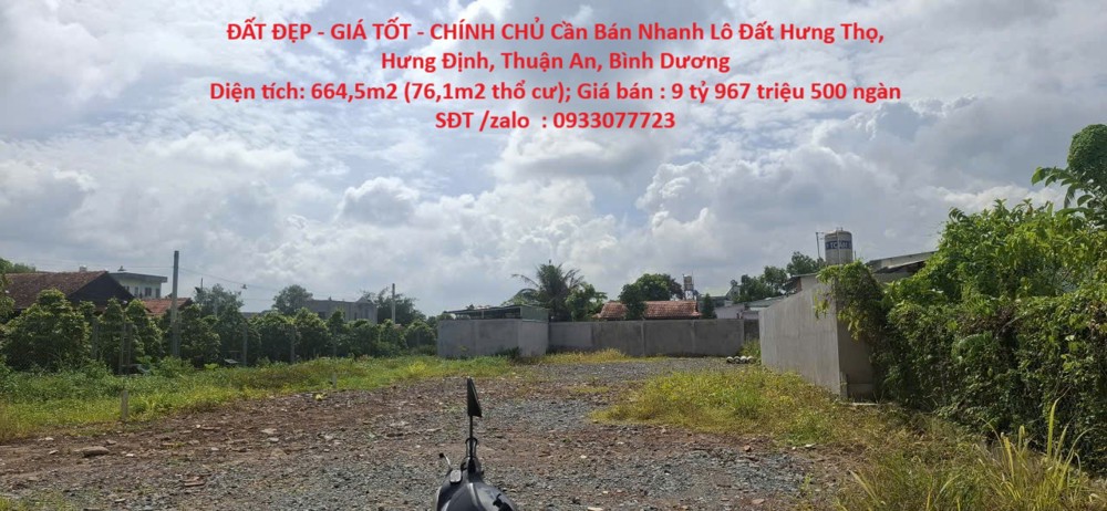 ĐẤT ĐẸP - GIÁ TỐT - CHÍNH CHỦ Cần Bán Nhanh Lô Đất Hưng Thọ, Hưng Định, Thuận An, Bình Dương