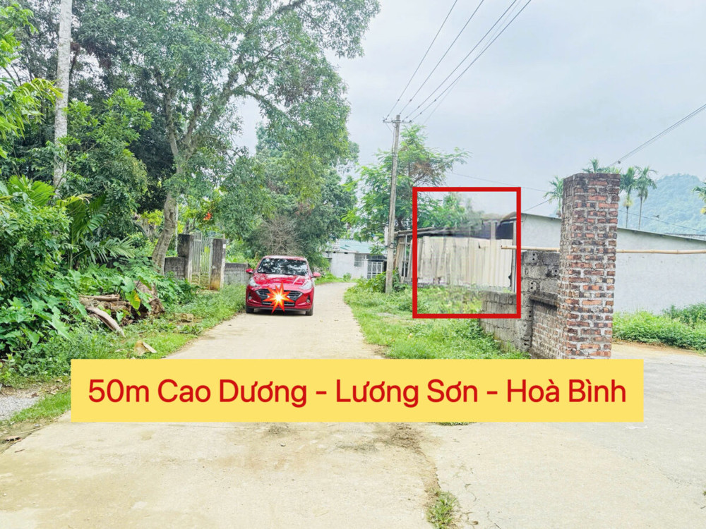 LÔ ĐẤT SIÊU RẺ 50M TẠI CAO DƯƠNG-LƯƠNG SƠN-HÒA BÌNH