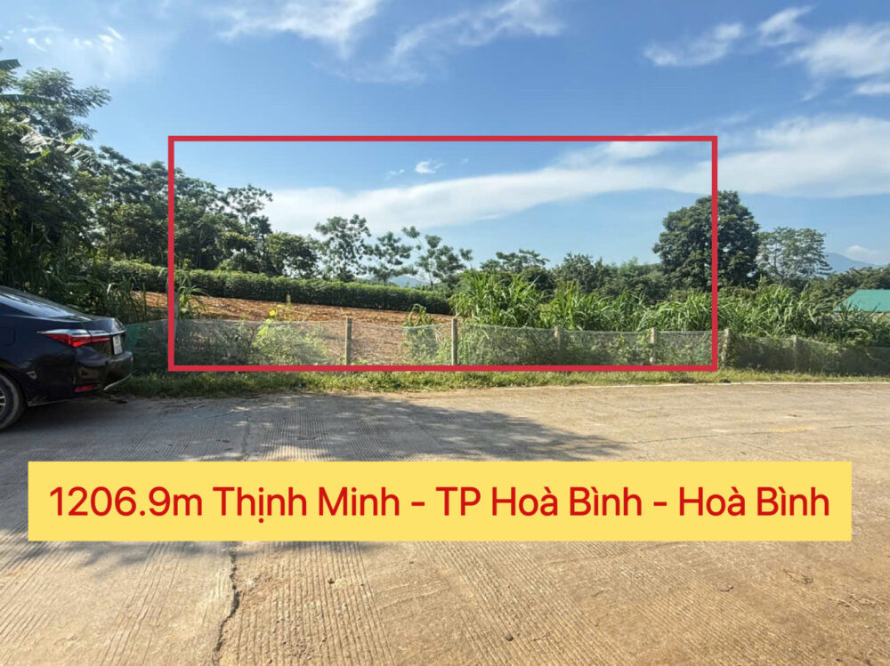 SIÊU PHẨM CỰC HIẾM 1206,9M TẠI TP HÒA BÌNH-TỈNH HÒA BÌNH