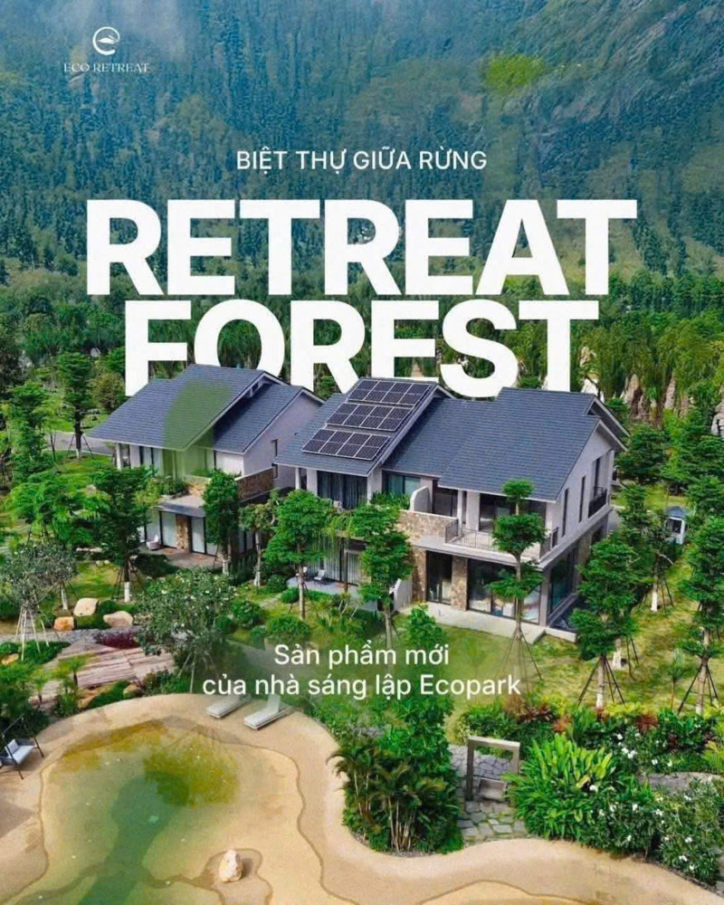 Ecopark ra mắt Biệt thự rừng Retreat Forest - Biệt thự Eco Retreat đẳng cấp và độc đáo lần đầu xuất