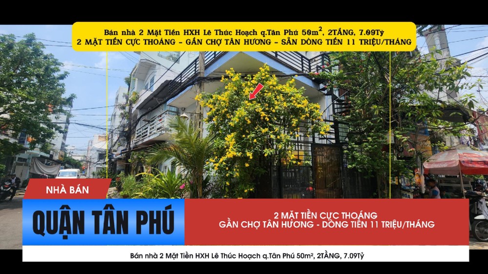 Bán Nhà 2 Mặt Tiền Hxh Lê Thúc Hoạch Q.tân Phú 50M², 2Tầng,7.09 Tỷ, Dòng Tiền 11Triệu/tháng