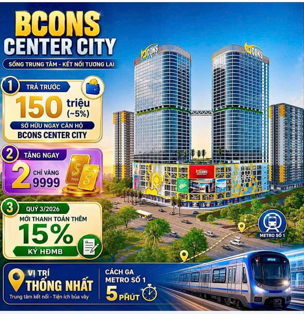 Bán Căn Hộ Bcons Center City – Tâm Điểm Sống, Làm Việc & Đầu Tư Tại Làng Đại Học