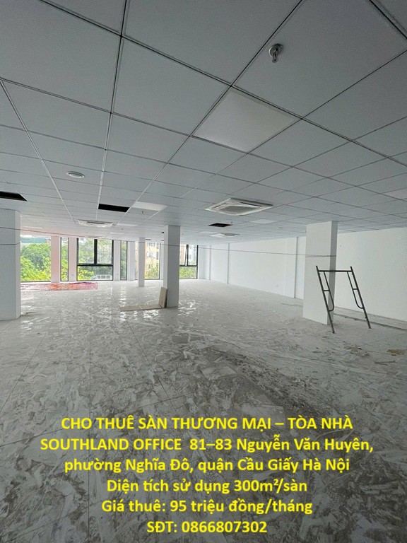 Cho Thuê Sàn Thương Mại – Tòa Nhà Southland Office 81–83 Nguyễn Văn Huyên