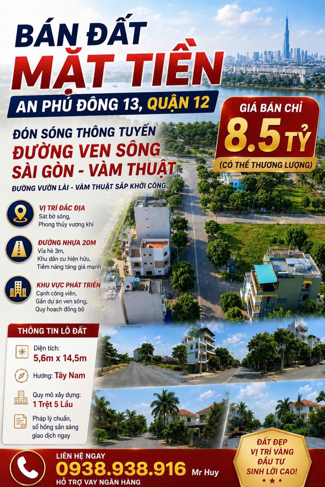 Bán Đất Mặt Tiền An Phú Đông 13 Quận 12 – Đón Sóng Thông Tuyến Ven Sông Sài Gòn & Vàm Thuật