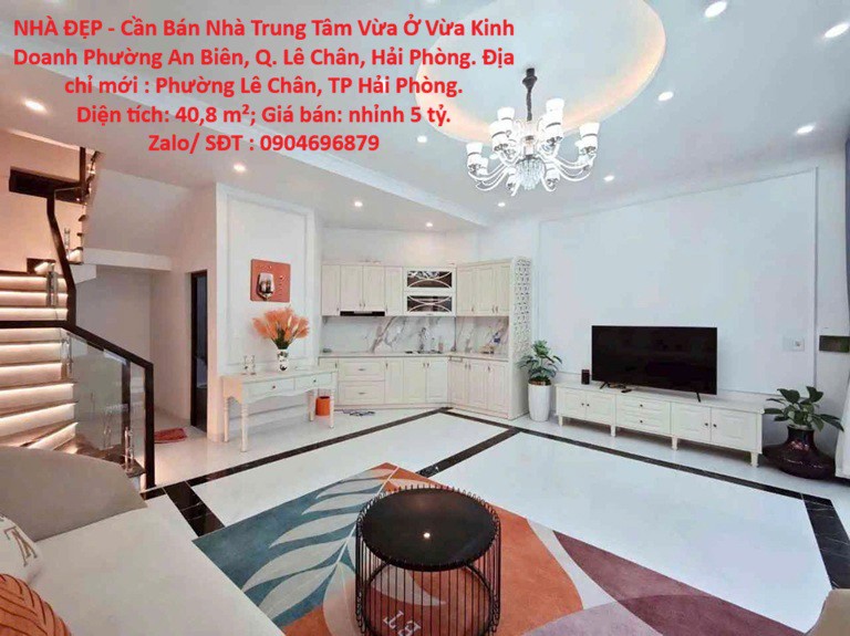 Nhà Đẹp - Cần Bán Nhà Trung Tâm Vừa Ở Vừa Kinh Doanh Phường An Biên, Q. Lê Chân, Hải Phòng