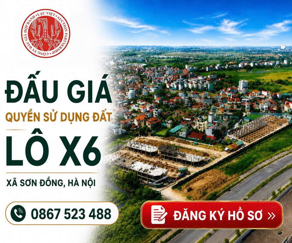 Công Ty Đấu Giá Hợp Danh Lạc Viêt ( 0867523488 ) Đấu Giá Lô X6 Lại Yên,Hà Nội - Chính Thức Mở