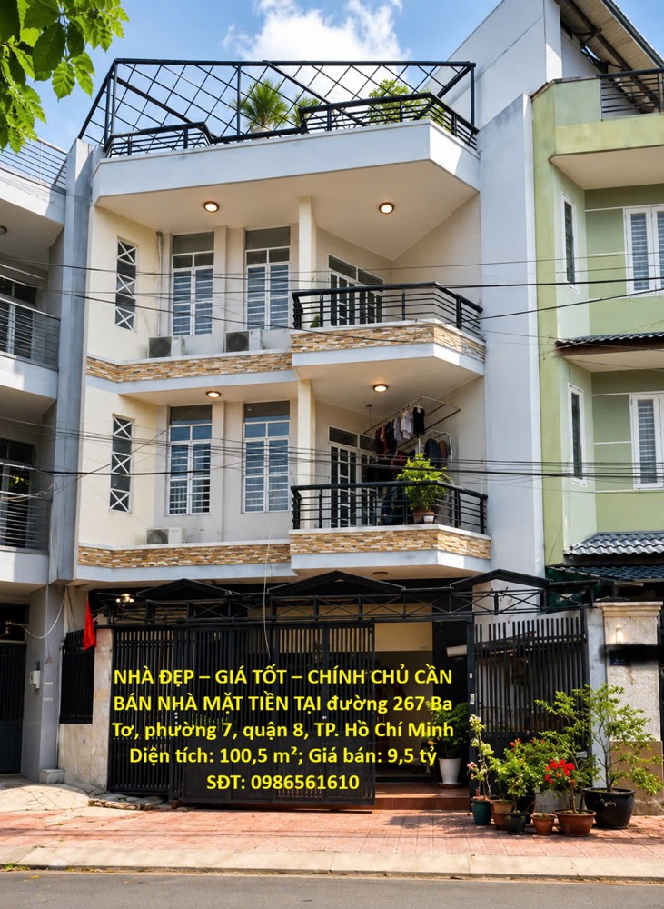 Nhà Đẹp – Giá Tốt – Chính Chủ Cần Bán Nhà Mặt Tiền Tại Đường 267 Ba Tơ, Phường 7, Quận 8, Tp. Hồ