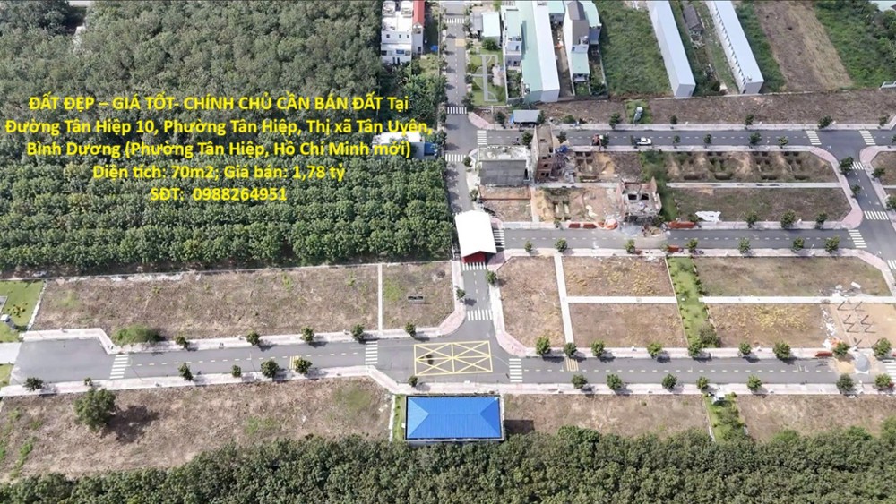 Đất Đẹp – Giá Tốt- Chính Chủ Cần Bán Đất Tại Phường Tân Hiệp, Thị Xã Tân Uyên, Bình Dương