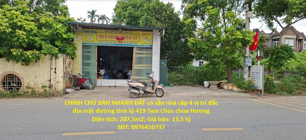 Chính Chủ Bán Nhanh Đất Có Sẵn Nhà Cấp 4 Vị Trí Đắc Địa Mặt Đường Tỉnh Lộ 419 Tam Chúc Chùa Hương
