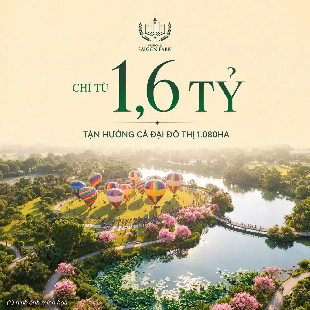 Chỉ Từ 1,6 Tỷ – Tận Hưởng Trọn Vẹn Đại Đô Thị 1.080 Hecta Vinhomes Saigon Park (Vinhomes Hóc Môn)