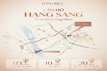 Bán chung cư cao cấp Long Biên Central - Vị trí trung tâm, tiện ích vượt trội