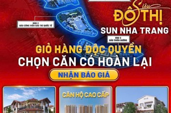 CĂN HỘ CAO CẤP SUN NHA TRANG SẮP SỬA MỞ BÁN