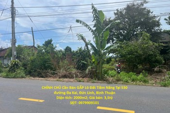 CHÍNH CHỦ Cần Bán GẤP Lô Đất Tiềm Năng Tại 530 đường Đa Kai, Đức Linh, Bình Thuận