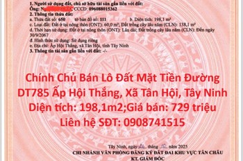 Chính Chủ Bán Lô Đất Mặt Tiền Đường DT785 Ấp Hội Thắng, Xã Tân Hội, Tây Ninh