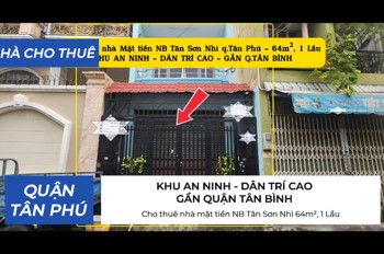 Cho thuê nhà mặt tiền NB Tân Sơn Nhì 64m², 1 Lầu- 13Triệu