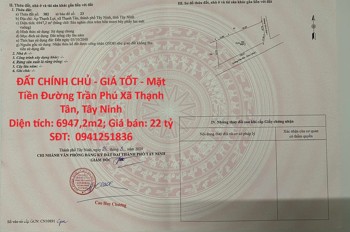 ĐẤT CHÍNH CHỦ - GIÁ TỐT - Mặt Tiền Đường Trần Phú Xã Thạnh Tân, Tây Ninh