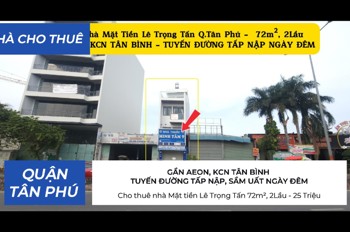 Cho thuê nhà Mặt tiền Lê Trọng Tấn 72m², 2Lầu - 25Triệu