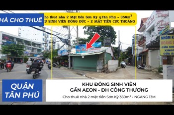 Cho thuê nhà 2 mặt tiền Sơn Kỳ 350m² - NGANG 13M - GẦN ĐH CÔNG THƯƠNG