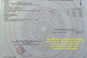 Đất Chính Chủ - Giá Tốt Địa Chỉ Xã Xà Bang, Huyện Châu Đức, Tỉnh Bà Rịa Vũng Tàu