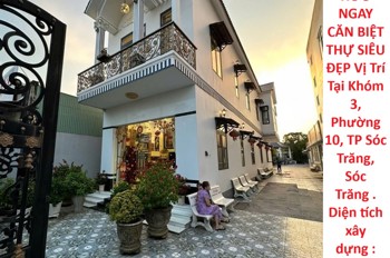 Hót Hót !!!Nhanh Tay Sở Hữu Ngay Căn Biệt Thự Siêu Đẹp Vị Trí Tại Thành Phố Cần Thơ ( Sóc Trăng Cũ )