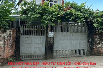 Siêu Hót Nhà Đẹp - Đầu Tư Sinh Lời - Chủ Cần Bán Nhanh Nhà Xã Lộc An, H. Long Thành, Đồng Nai