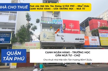Cho Thuê Nhà Mặt Tiền Tân Hương 80M²,3Lầu, 25Triệu - Cạnh Ngân Hàng - Ngã Tư