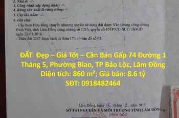 Đất Đẹp – Giá Tốt – Cần Bán Gấp – Đường 1 Tháng 5 – Phường Blao – Tp Bảo Lộc – Lâm Đồng
