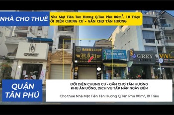 Cho Thuê Nhà Mặt Tiền Tân Hương Q.tân Phú 80M², 18Triệu - Đối Diện Chung Cư