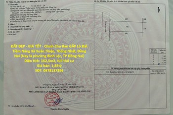 Đất Đẹp - Giá Tốt - Chính Chủ Bán Gấp Lô Đất Tiềm Năng Xã Xuân Thiện, Thống Nhất, Đồng Nai