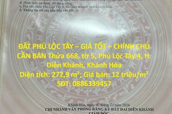 Đất Phú Lộc Tây – Giá Tốt – Chính Chủ Cần Bán Thửa 668, Tờ 5, Phú Lộc Tây 4, H. Diên Khánh, Khánh