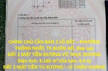 Đất Đẹp – Giá Tốt – Chính Chủ Cần Bán 2 Lô Đất – Phường Thống Nhất, Tx Buôn Hồ, Đak Lak