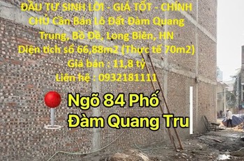 Đầu Tư Sinh Lời - Giá Tốt - Chính Chủ Cần Bán Lô Đất Đàm Quang Trung, Bồ Đề, Long Biên, Hn