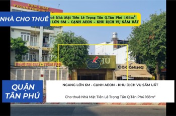Cho Thuê Nhà Mặt Tiền Lê Trọng Tấn Q.tân Phú 168M² - Gần Aeon