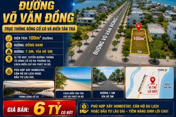 Bán Lô Đất Đẹp 100M2 Đường 7,5M Võ Văn Đồng - Trục Thông Sông Và Biển Tân Trà - Giá Rẻ Nhất Tuyến