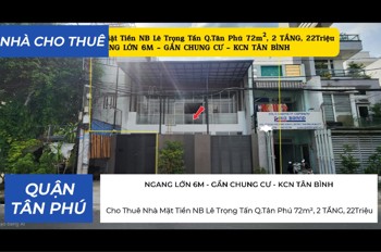 Cho Thuê Nhà Mặt Tiền Nb Lê Trọng Tấn Q.tân Phú 72M², 2 Tầng, 22Triệu