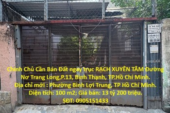 Chính Chủ Cần Bán Đất Ngay Trục Rạch Xuyên Tâm Đường Nơ Trang Long,P.13, Bình Thạnh, Tp.hồ Chí Minh