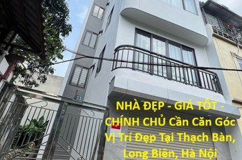 Nhà Đẹp - Giá Tốt - Chính Chủ Cần Căn Góc Vị Trí Đẹp Tại Thạch Bàn, Long Biên, Hà Nội